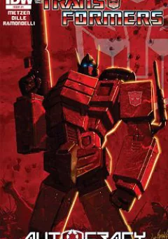 The Transformers: Autocracy
