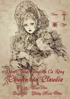 Đàm Thoại cùng Ma Cà Rồng - Chuyện của Claudia [Tiểu Thuyết Bằng Tranh]