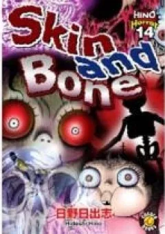 Skin &amp; bone